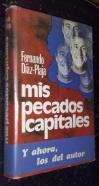 Mis pecados capitales (entre la confesión y las memorias)