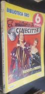 El misterio de Cinecitta. Biblitoteca Oro Serie Amarilla N 216