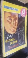 Las víctimas juegan. Biblitoteca Oro, Serie Amarilla N 276