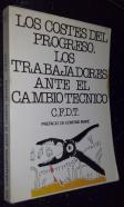 Los costes del progreso. Los trabajadores ante el cambio técnico