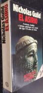 El asirio. Aventuras, batallas e intrigas palaciegas en la Asiria del siglo VII antes de Cristo