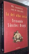 Mis encuentros con lo invisible. La del alba sería