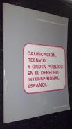Calificación, reenvío y orden público en el derecho interregional español