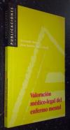 Valoración médico-legal del enfermo mental