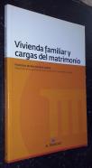 Vivienda familiar y cargas del matrimonio