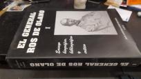 El general Ros de Olano. Ensayo biográfico, bibliográfico y crítico. 2 tomos