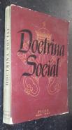 Doctrina social. Enseñanzas sociales y económicas de S. S. Pio XII