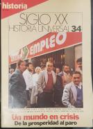 Un mundo en crisis. De la prosperidad al paro. Historia 16 Siglo XX Historia Universal N 34