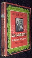 La Loreto y este humilde servidor (recuerdos de la vida de dos comediantes madrileños)
