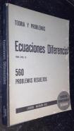 Teoría y problemas de ecuaciones diferenciales. 560 problemas resueltos