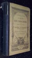 La bruyere. Les caracteres ou les moeurs de ce siecle suivis des caracteres de theophraste