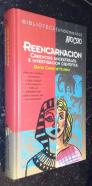 Reencarnación. Creencias ancestrales e investigación científica