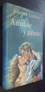 Amable y tirano