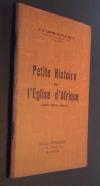 Petite histoire de l Englise d Afrique (Algérie, Maroc, Tunisie)
