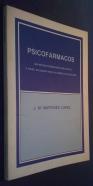 Psicofármacos. Una revisión sobre aspectos básicos a tener en cuenta para su correcta utilización