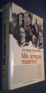 Mis amigos muertos