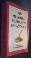 Los mejores refranes españoles. Los mejores 11225 refranes
