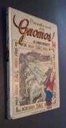 El maravilloso mundo de los gnomos. El libro secreto. Tomo 14