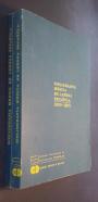 Bibliografía médica en lengua española. Tomo I: 1960-1965. Tomo II: 1966-1967. 2 tomos