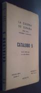 La Guerra en España (1936-1939) antecedentes y consecuencias. Catálogo 5