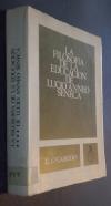 La filosofía de la educación de Lucio Anneo Séneca