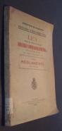 Ley para el fomento de las industrias y comunicaciones marítimas de 14 de Junio de 1909. Real decreto de 12 de Marzo de 1910 creando la sección de protección a las industrias marítimas. Reglamento para su ejecución (Aprobado por R.D. de 13 de Octubre de 1
