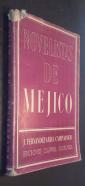 Novelistas de Méjico. Esquema de la historia de la novela mejicana (De Lizardi al 1950)