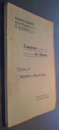 Congreso de Oporto. Tomo IV: Astronomía y física del globo. Celebrado juntamente con el Primer Congreso de la Asociación Portuguesa para el Progreso de las Ciencias