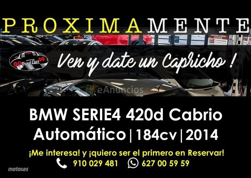 BMW Serie 4 SERIE4 420d CABRIO  DIESEL  AUTOMATICO  184CV de 2014 con 82.155 Km por 29.190 EUR. en Madrid